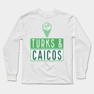 Turks and Caicos Islands Caribbean Long Sleeve T-Shirt